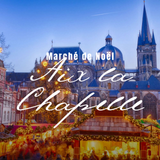 Marché de Noël Aix la Chapelle