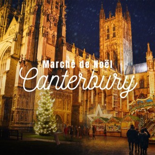 Marché de Noël Canterbury