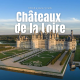 Séjour Chateaux de la Loire